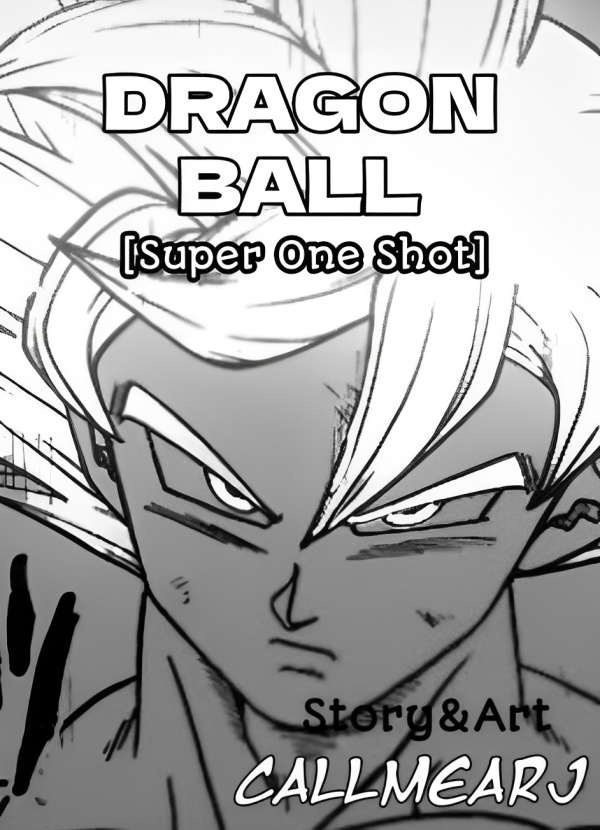 Dragon Ball [Super One Shots]